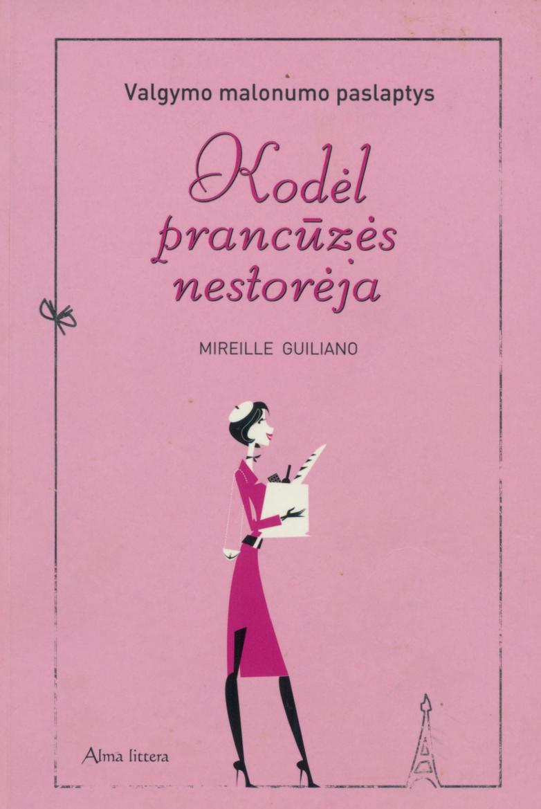 Mireile.Guiliano.-.Kodel.prancuzes.nestoreja.2006.LT