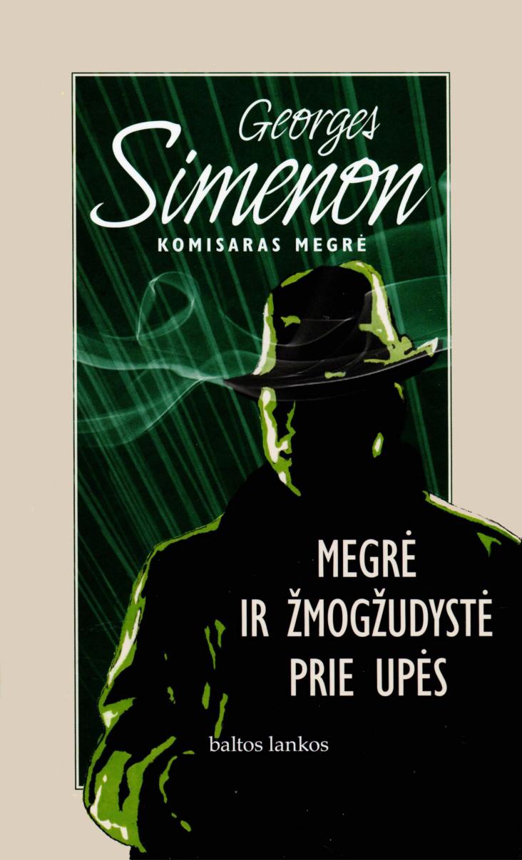 Georges Simenon - Megrė ir žmogžudystė prie upės