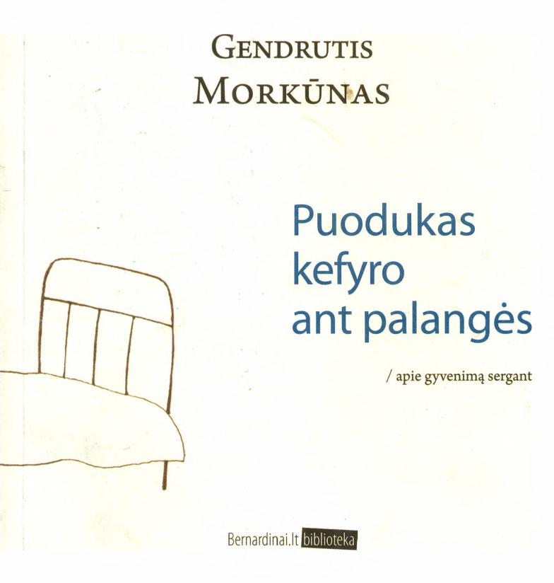 Gendrutis.Morkunas.-.Puodukas.kefyro.ant.palanges.2012.LT