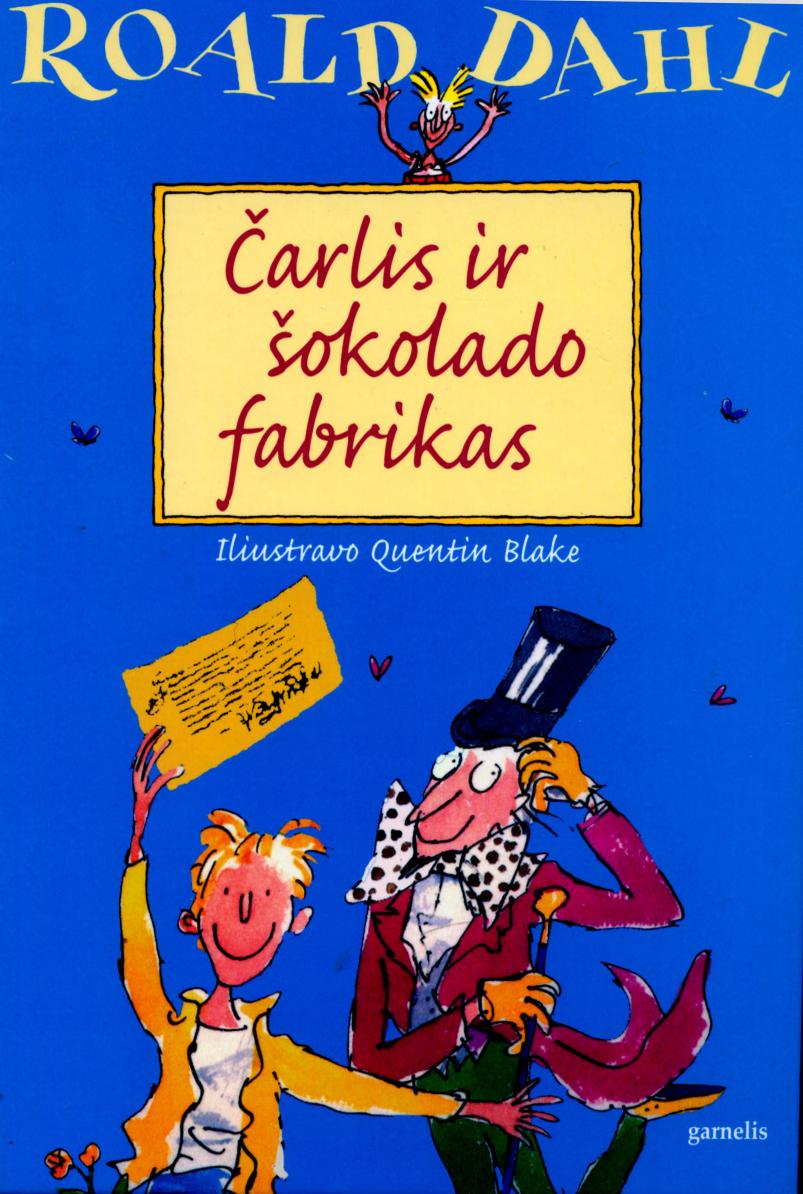 Roald.Dahl.-.Carlis.ir.sokolado.fabrikas.2008.LT