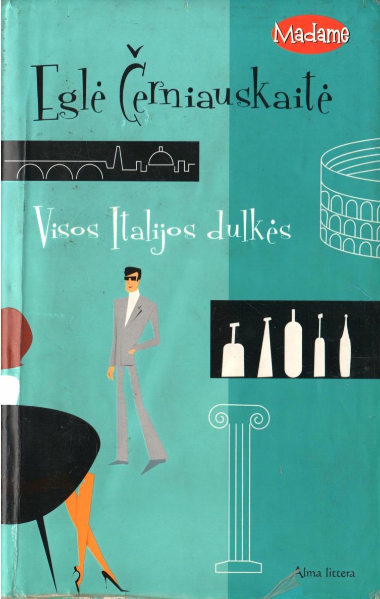 Egle.Cerniauskaite.-.Visos.Italijos.dulkes.2005.LT
