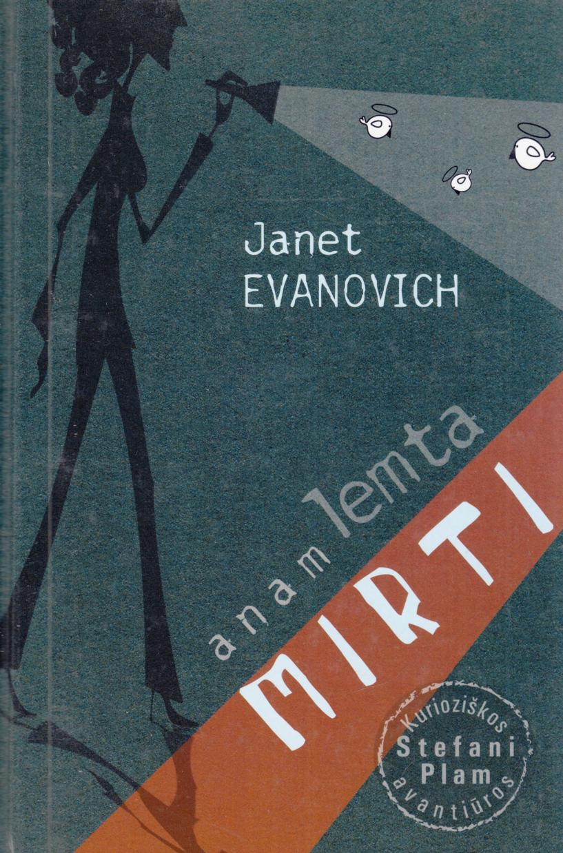 Janet.Evanovich.-.Anam.lemta.mirti.2006.LT