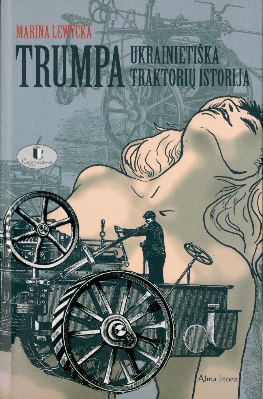 Cappuccino.Marina.Lewycka.-.Trumpa.ukrainietiska.traktoriu.istorija.2006.LT
