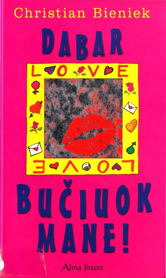 Dabar bučiuok mane