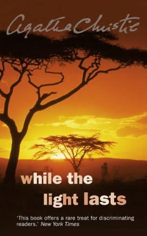 While the Light Lasts and Other Stories (1997)