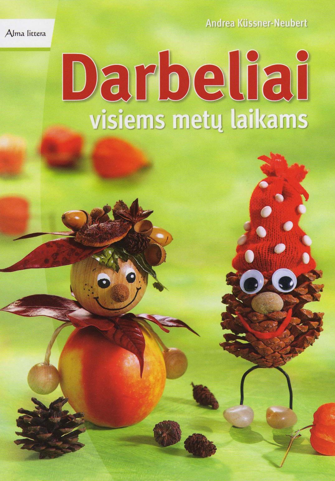 Andrea Küssner-Neubert - Darbeliai visiems metų laikams (2011 LT)