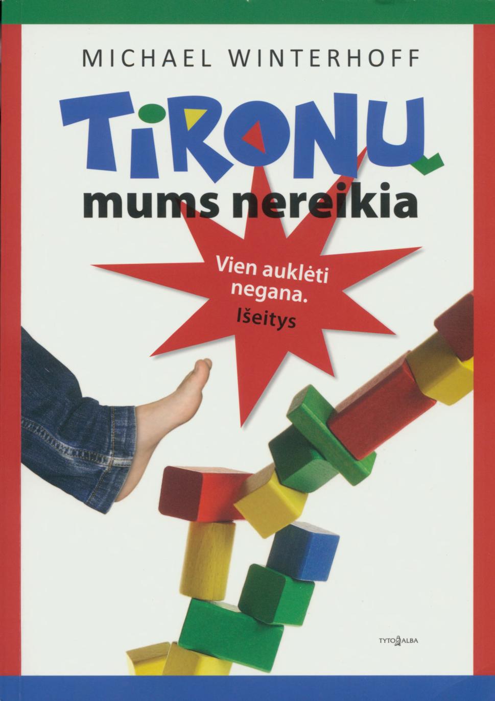 Michael.Winterhoff.-.Tironu.mums.nereikia.2012.LT