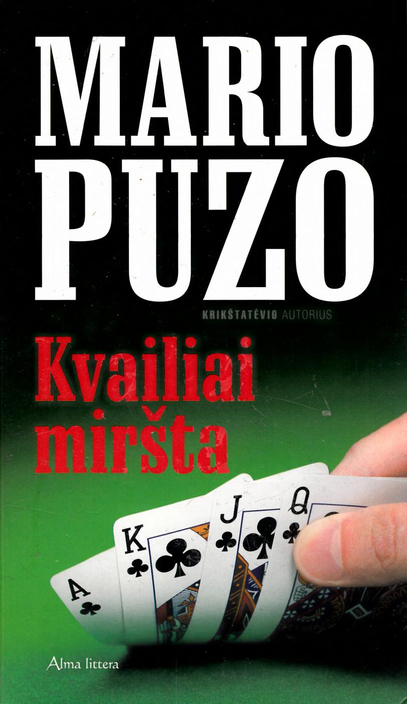 Mario.Puzo.-.Kvailiai.mirsta.2011.LT