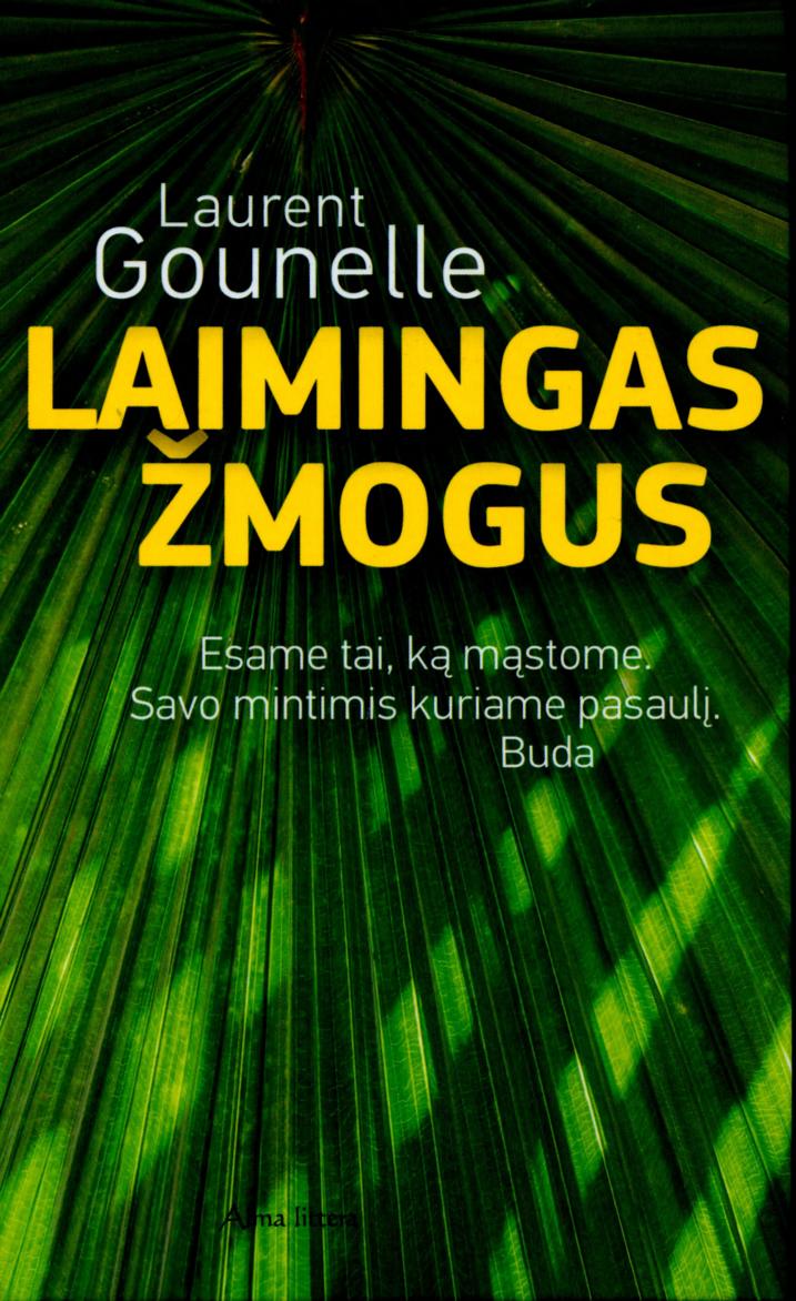 Laurent.Gounelle.-.Laimingas.zmogus.2010.LT