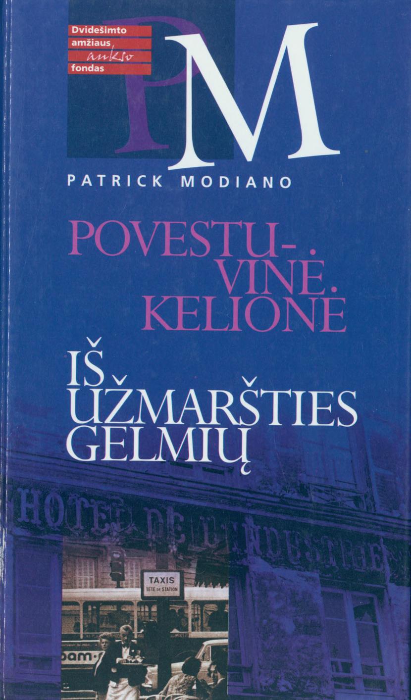 20AF.Patrick.Modiano.-.Povestuvine.kelione.Is.uzmarsties.gelmiu.1999.LT