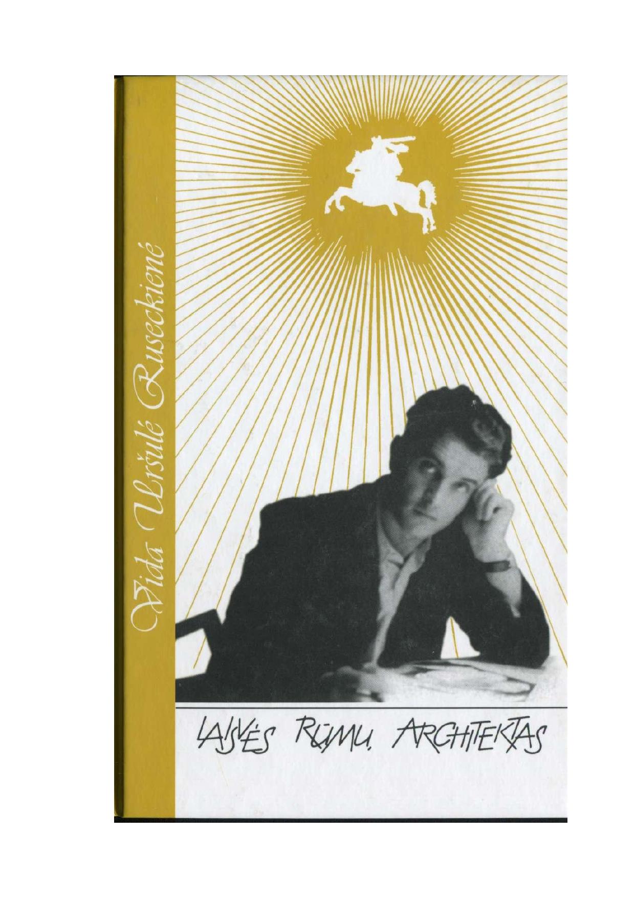 Vida.Ursule.Ruseckiene.-. Laisves.rumu.architektas.2007.LT
