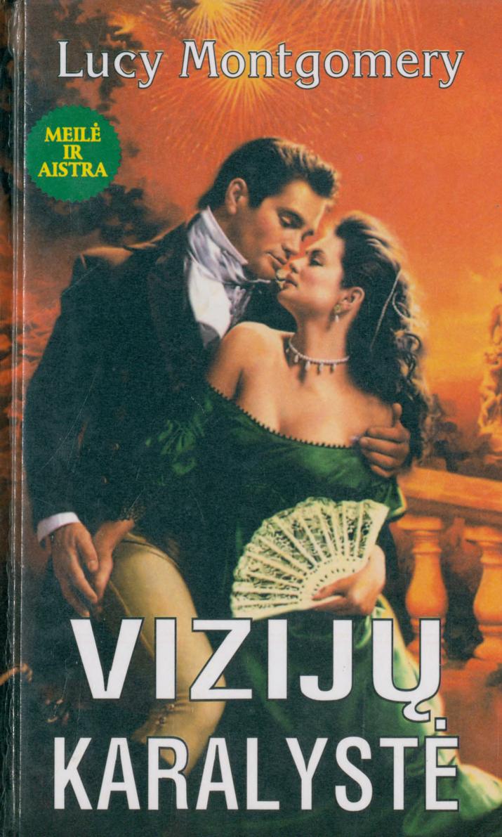 Lucy.Montgomery.-.Viziju.karalyste.1998.LT