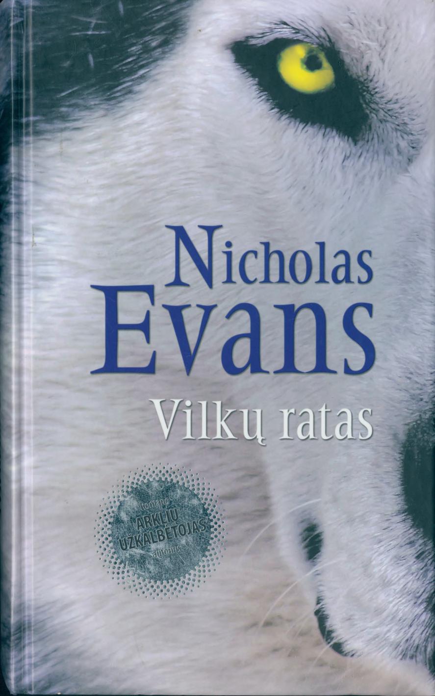 Nicholas.Evans.-.Vilku.ratas.2009.LT