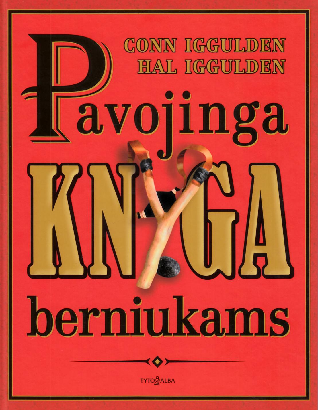 Pavojinga knyga berniukams