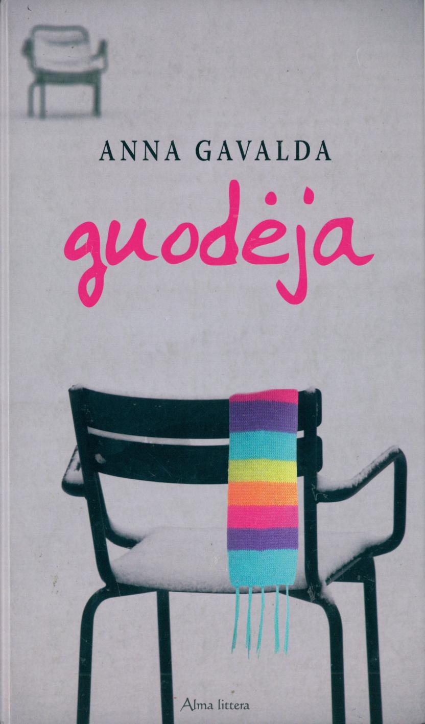 Anna.Gavalda.-.Guodeja.2010.LT