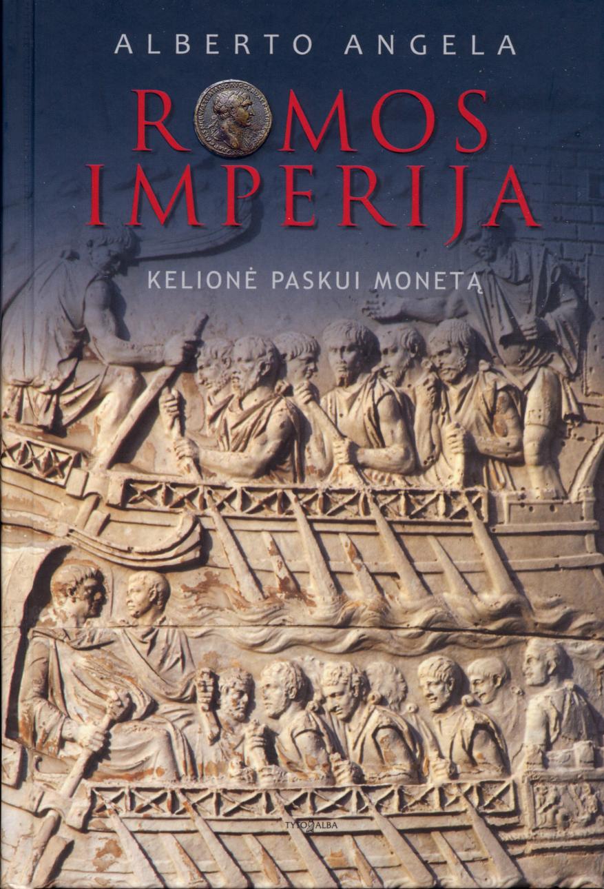 Alberto.Angela.-.Romos.imperija.Kelione.paskui.moneta.2013.LT