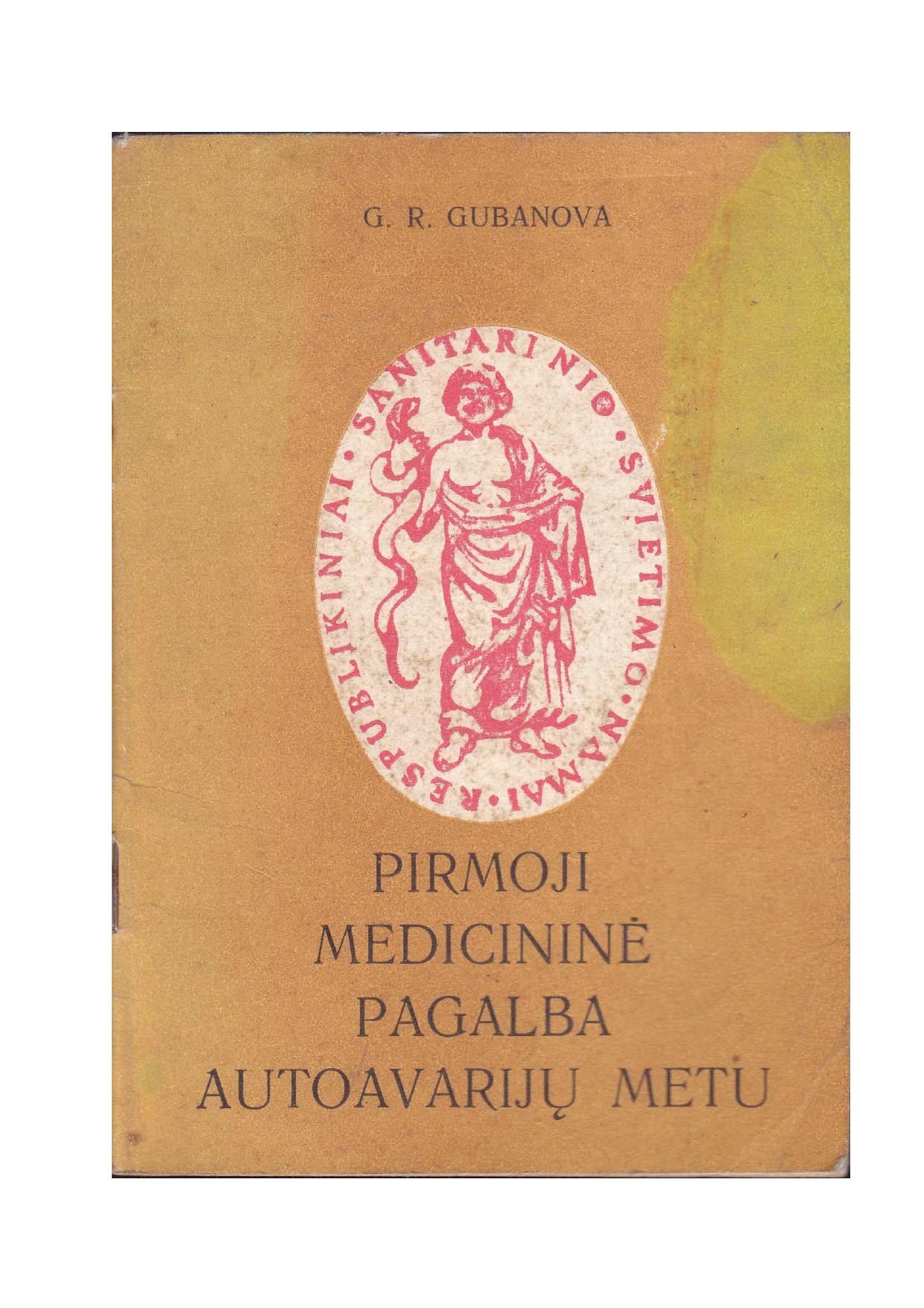 Microsoft Word - G.R.Gubanova-Pirmoji_medicinine_pagalba_autoavariju_metu.rtf