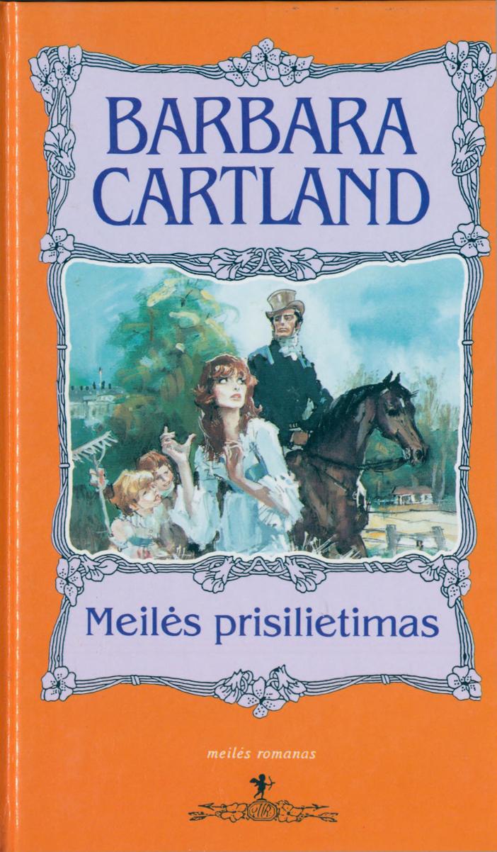 Barbara.Cartland.-.Meiles.prisilietimas.1999.LT