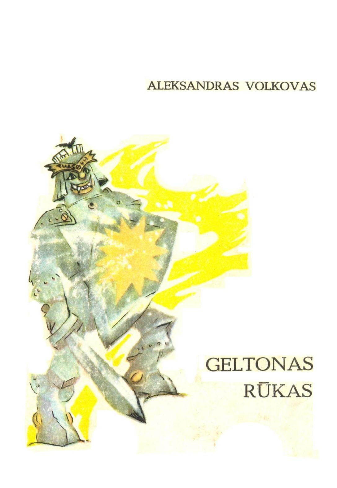 Aleksandr.Volkov.-.Geltonas.rukas.1982.LT