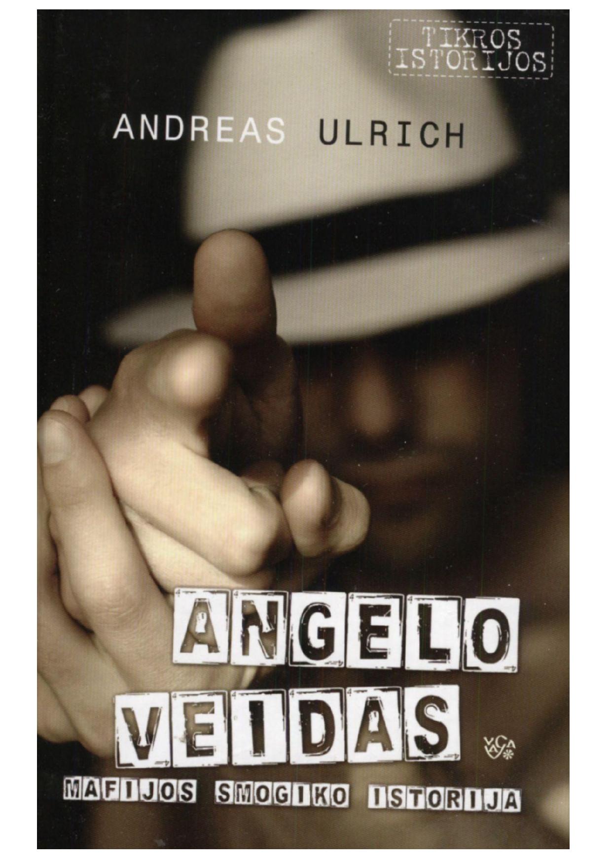 Angelo veidas: mafijos smogiko istorija