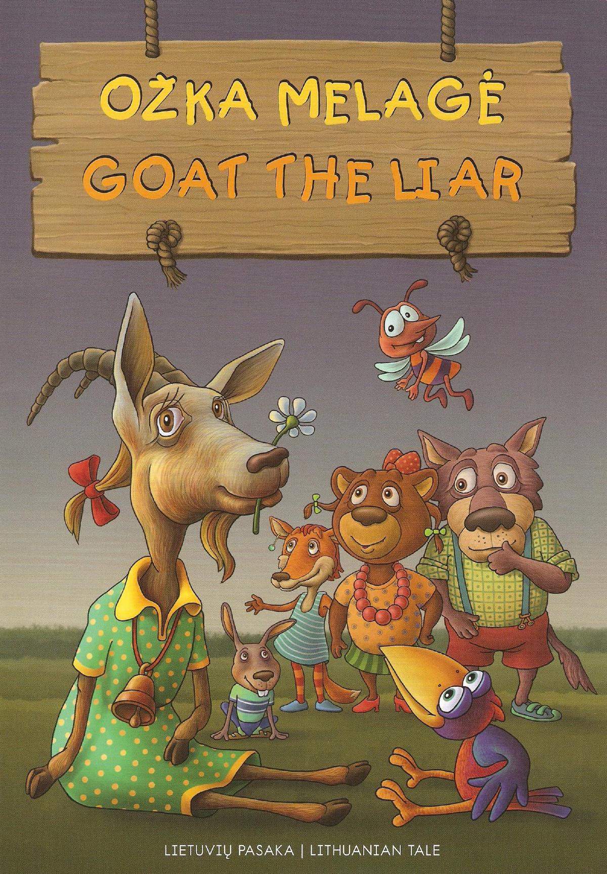 Ožka melagė. Goat The Liar (2011 LT)