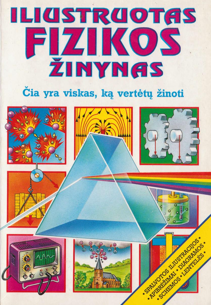 Chris Oxlade - Iliustruotas fizikos žinynas (1997 LT)