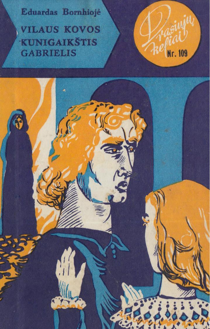 Vilaus kovos. Kunigaikstis Gabrielis