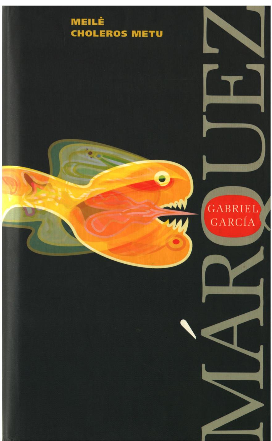 Gabriel.Garcia.Marquez.-.Meile.choleros.metu.2006.LT