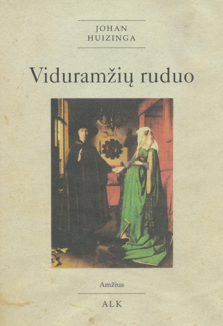 Johan.Huizinga.-.Viduramziu.ruduo.1996.LT