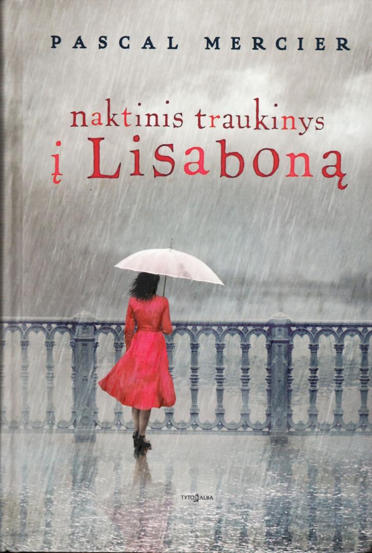 Pascal.Mercier.-.Naktinis.traukinys.i.Lisabona.2008.LT