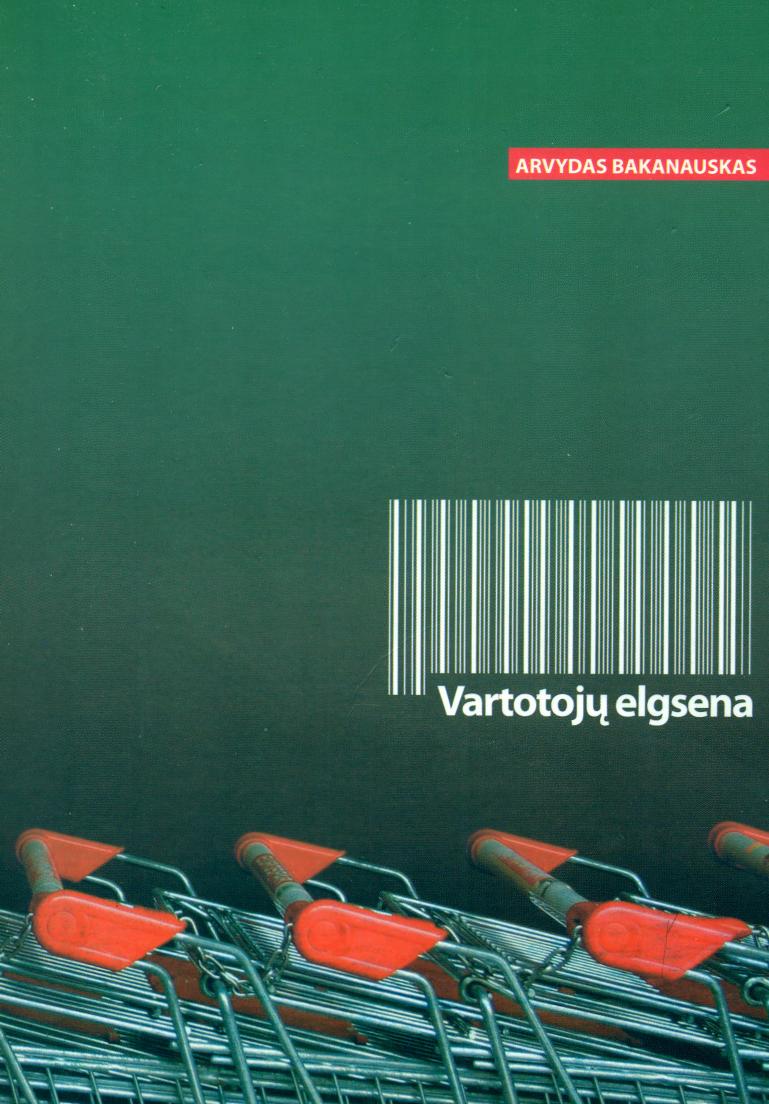 Arvydas.Bakanauskas.-.Vartotoju.elgsena.2006.LT