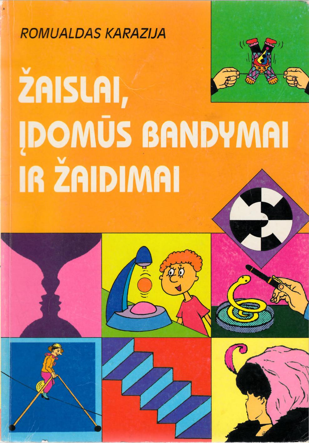 Romualdas.Karazija.-.Zaislai.idomus.bandymai.ir.zaidimai.2002.LT