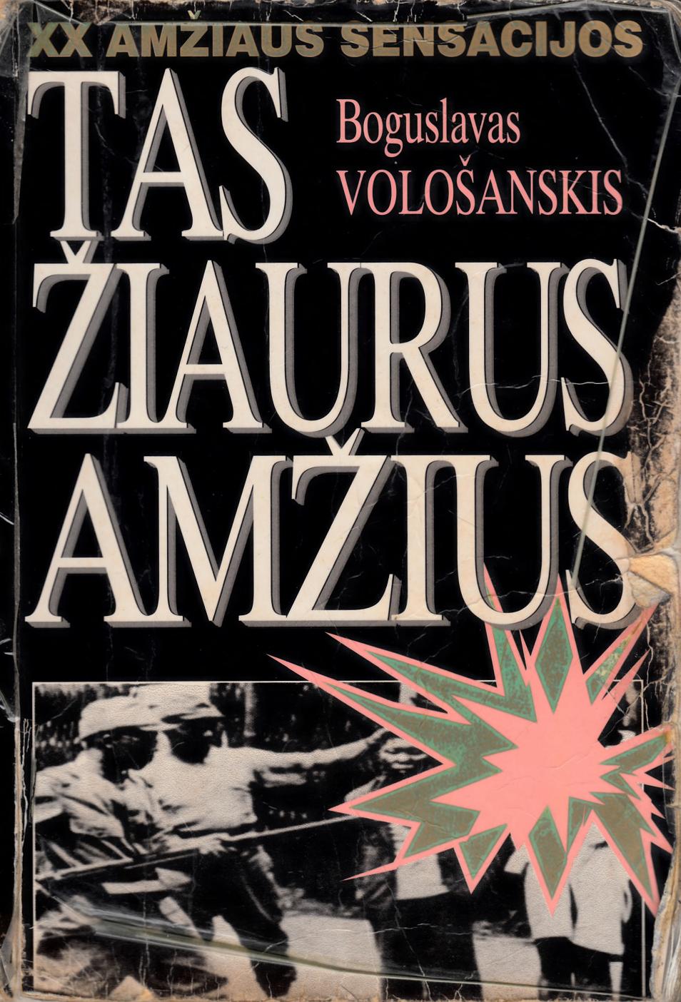 Boguslaw.Woloszanski.-.Tas.ziaurus.XX.amzius.1998.LT