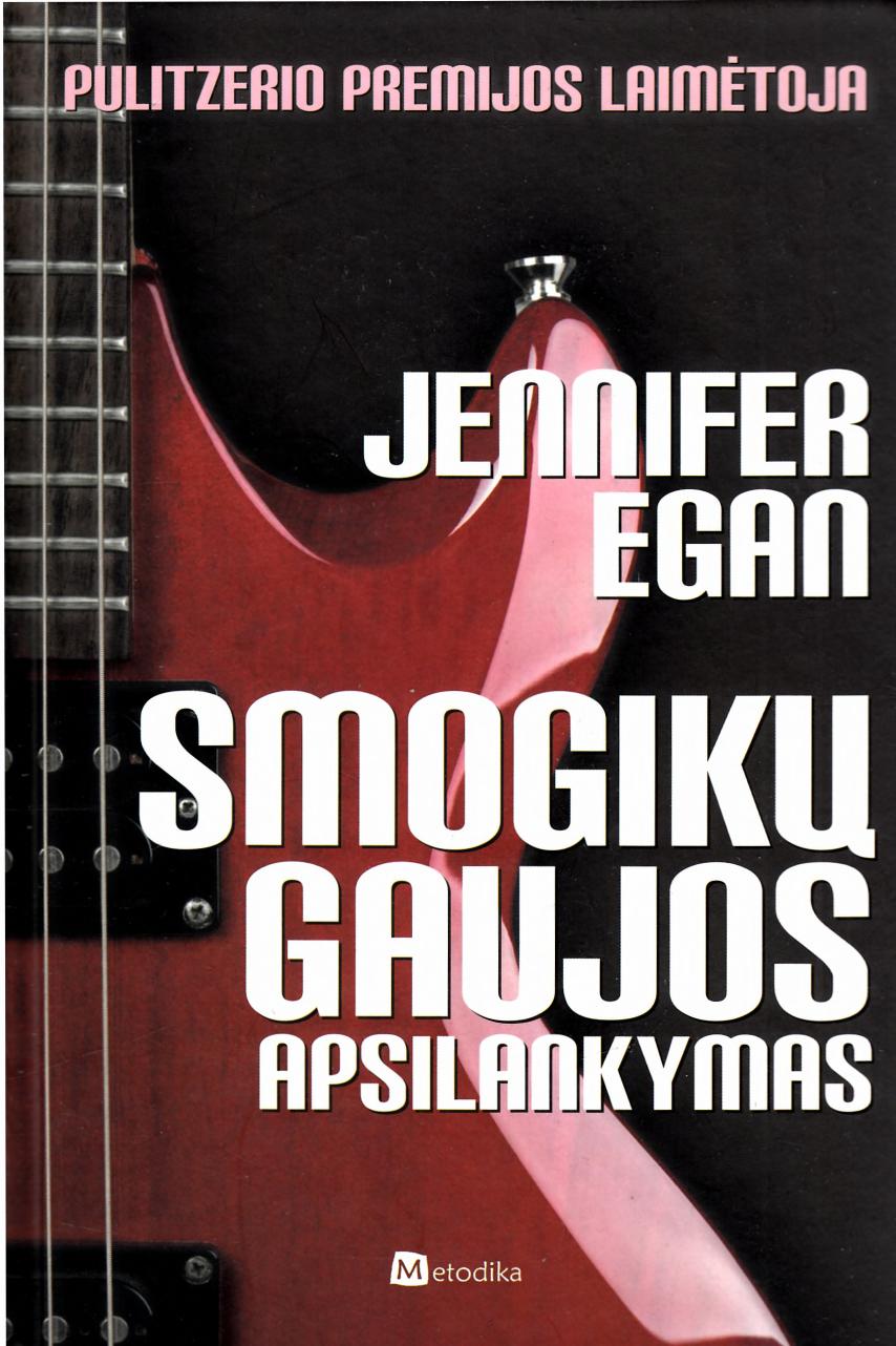 Jennifer.Egan.-.Smogiku.gaujos.apsilankymas.2012.LT