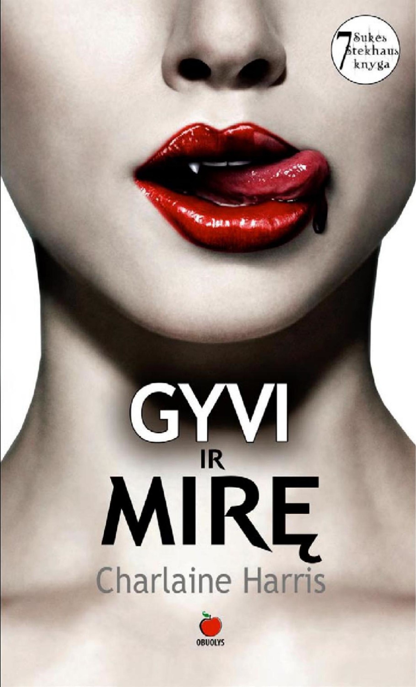 Charlaine.Harris.-.07.Gyvi.ir.mire.2011.LT