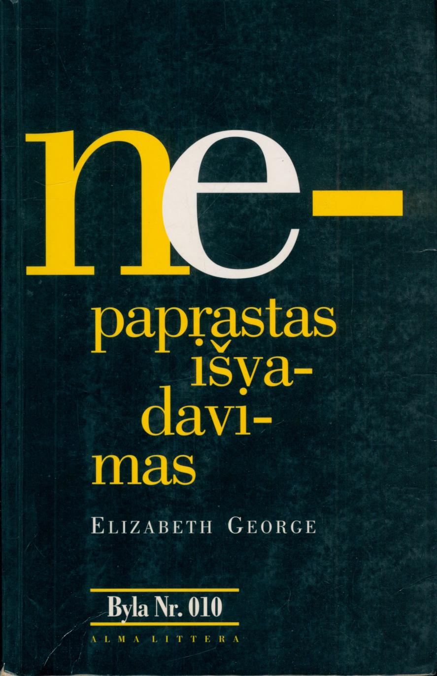 Byla.Nr.010.Elizabeth.George.-.Nepaprastas.isvadavimas.2003.LT
