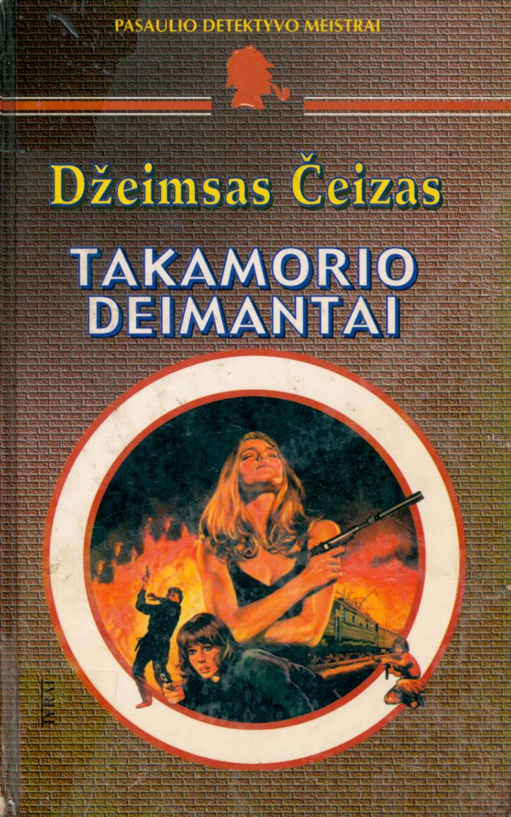 James.Hadley.Chase.-.Takamorio.deimantai.1999.LT