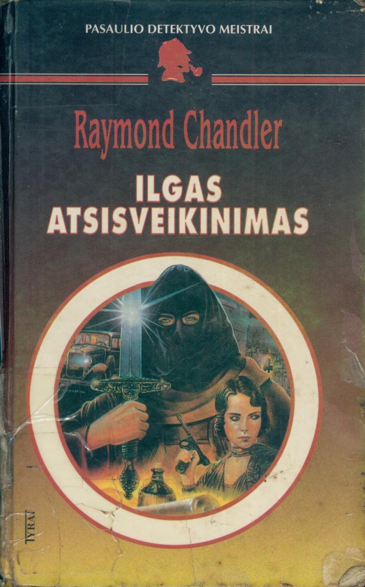 Raymond.Chandler.-.Ilgas.atsisveikinimas.1999.LT