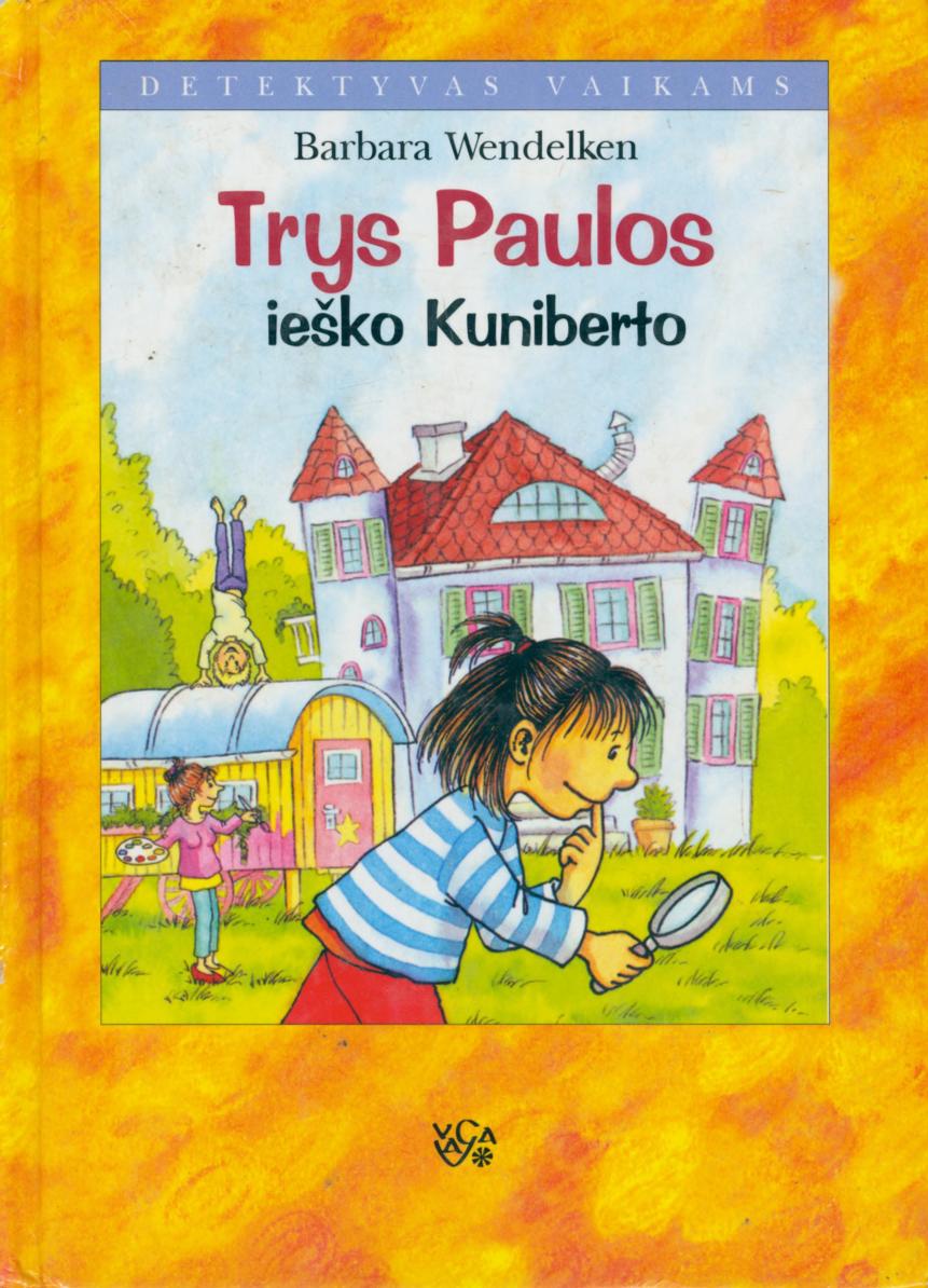 Barbara.Wendelken.-.Trys.Paulos.iesko.Kuniberto.2005.LT