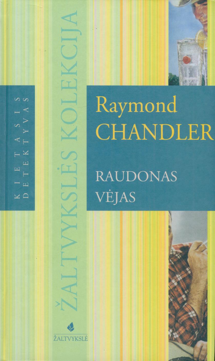 Raymond.Chandler.-.Raudonas.vejas.2006.LT