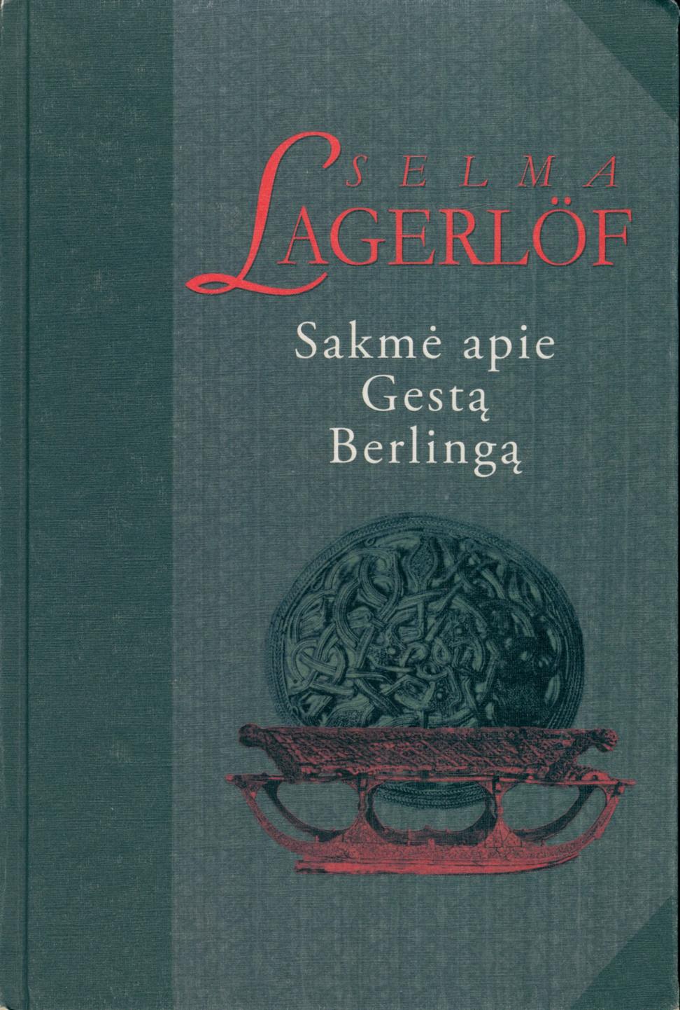 Selma.Lagerlof.-.Sakme.apie.Gesta.Berlinga.2008.LT