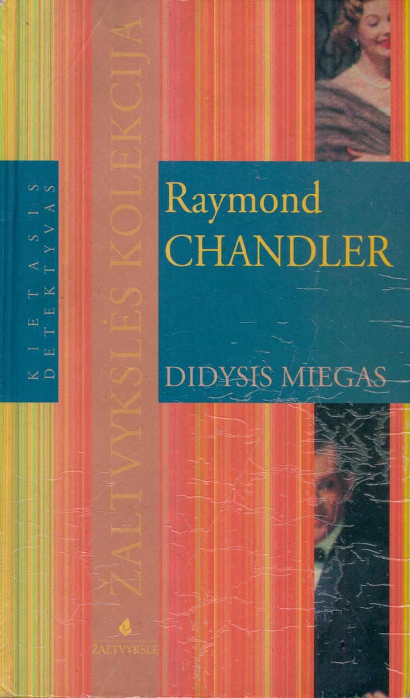 Raymond.Chandler.-.Didysis.miegas.2005.LT