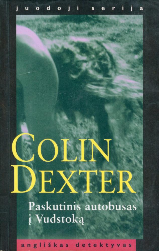 Colin.Dexter.-.Paskutinis.autobusas.i.Vudstoka.1999.LT