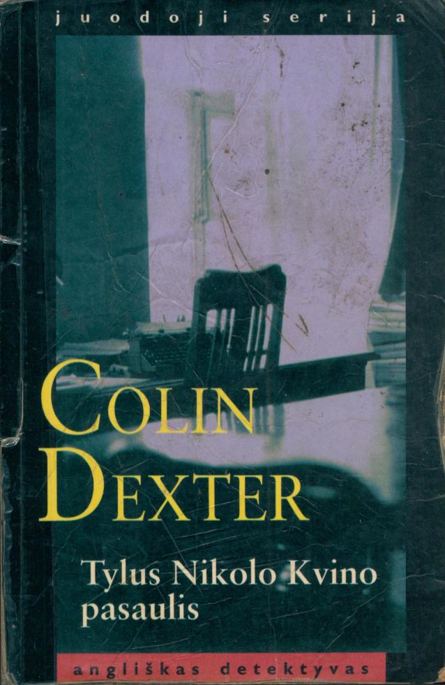 Colin.Dexter.-.Tylus.Nikolo.Kvino.pasaulis.2000.LT