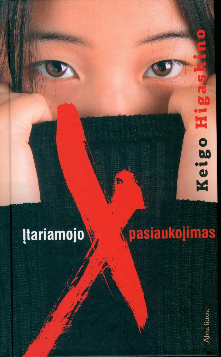 Keigo.Higashino.-.Itariamojo.X.pasiaukojimas.2014.LT