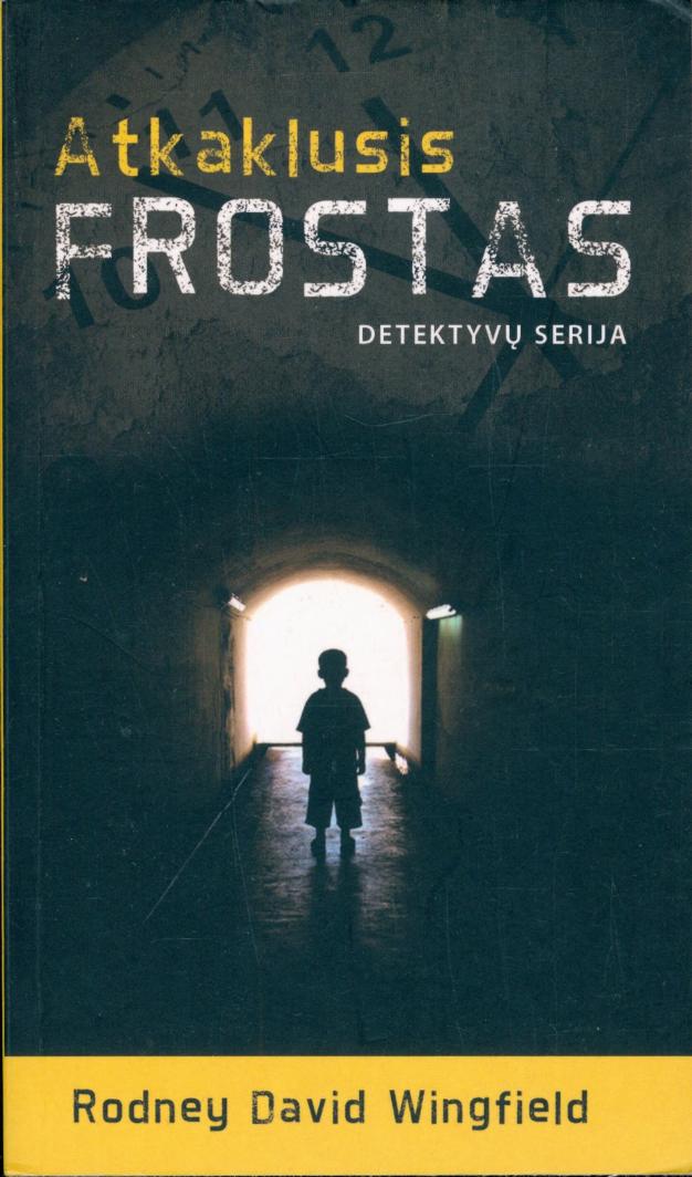 Rodney.David.Wingfield.-.Atkaklusis.Frostas.2015.LT