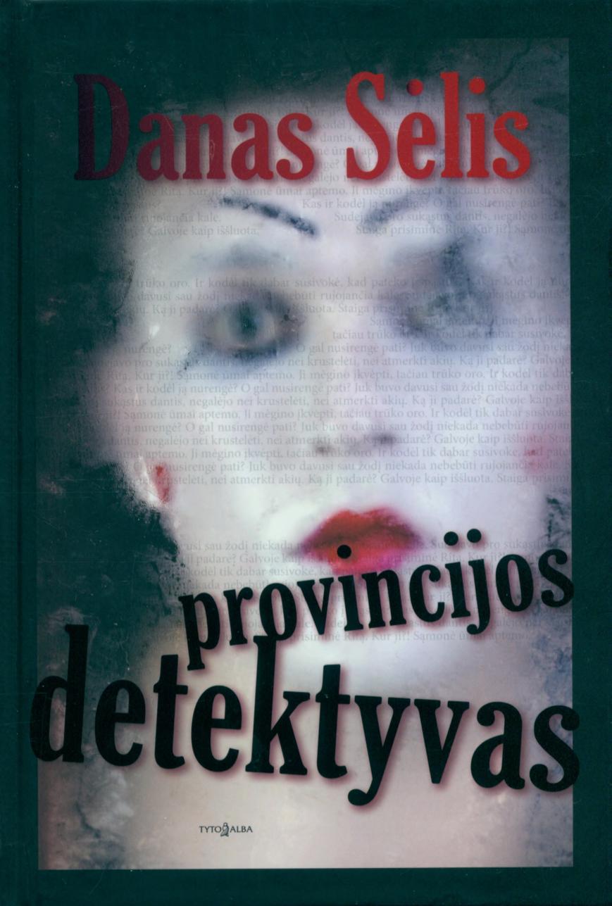 Danas.Selis.-.Provincijos.detektyvas.2013.LT