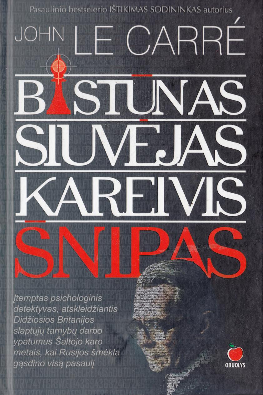 John.le.Carre.-.Bastunas.siuvejas.kareivis.snipas.2013.LT