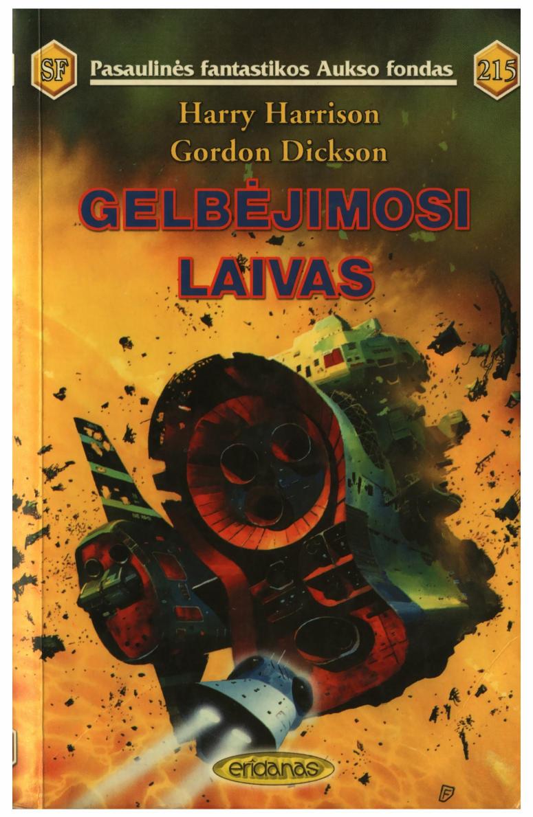 PFAF.215.Harry.Harisson.Gordon.Dickson.-.Gelbejimosi.laivas.2001.LT