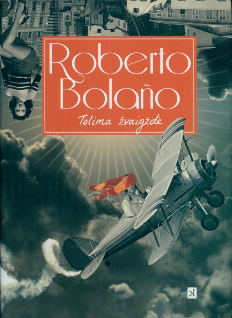 Roberto.Bolano.-.Tolima.zvaigzde.2011.LT